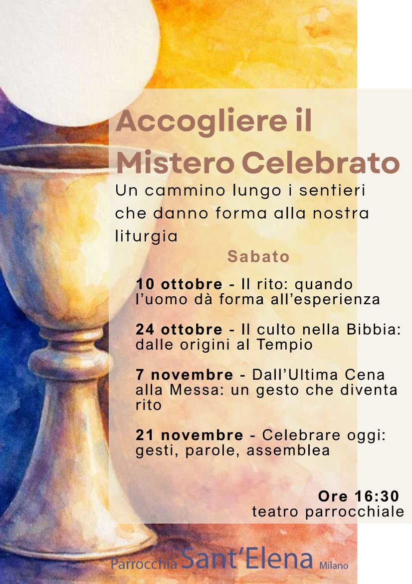 Locandina di Accogliere il Mistero Celebrato: un percorso per vivere meglio la Liturgia