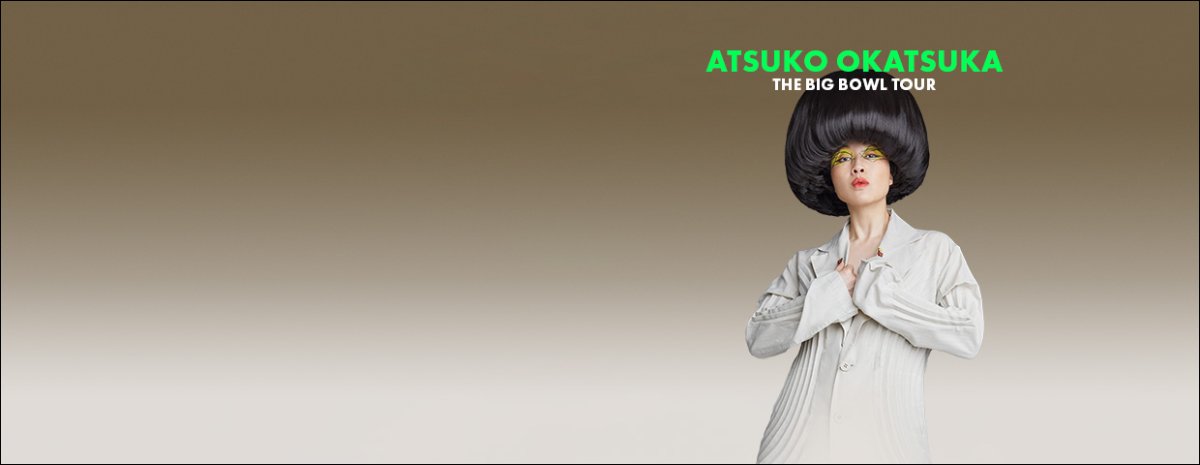 Locandina di Atsuko Okatsuka – The Big Bowl Tour