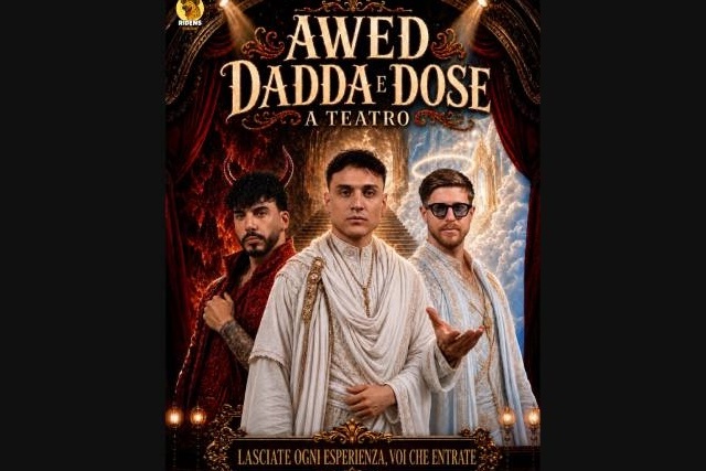 Locandina di Awed, Dadda e Dose – Lasciate ogni speranza, voi che entrate
