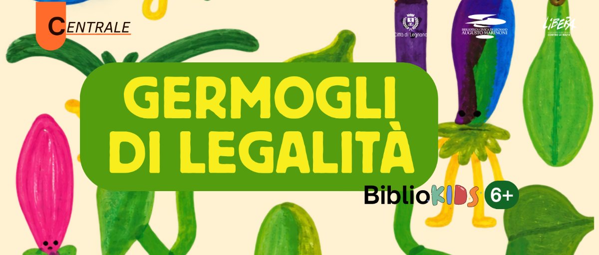Locandina di BiblioKIDS 6+ | Germogli di Legalità