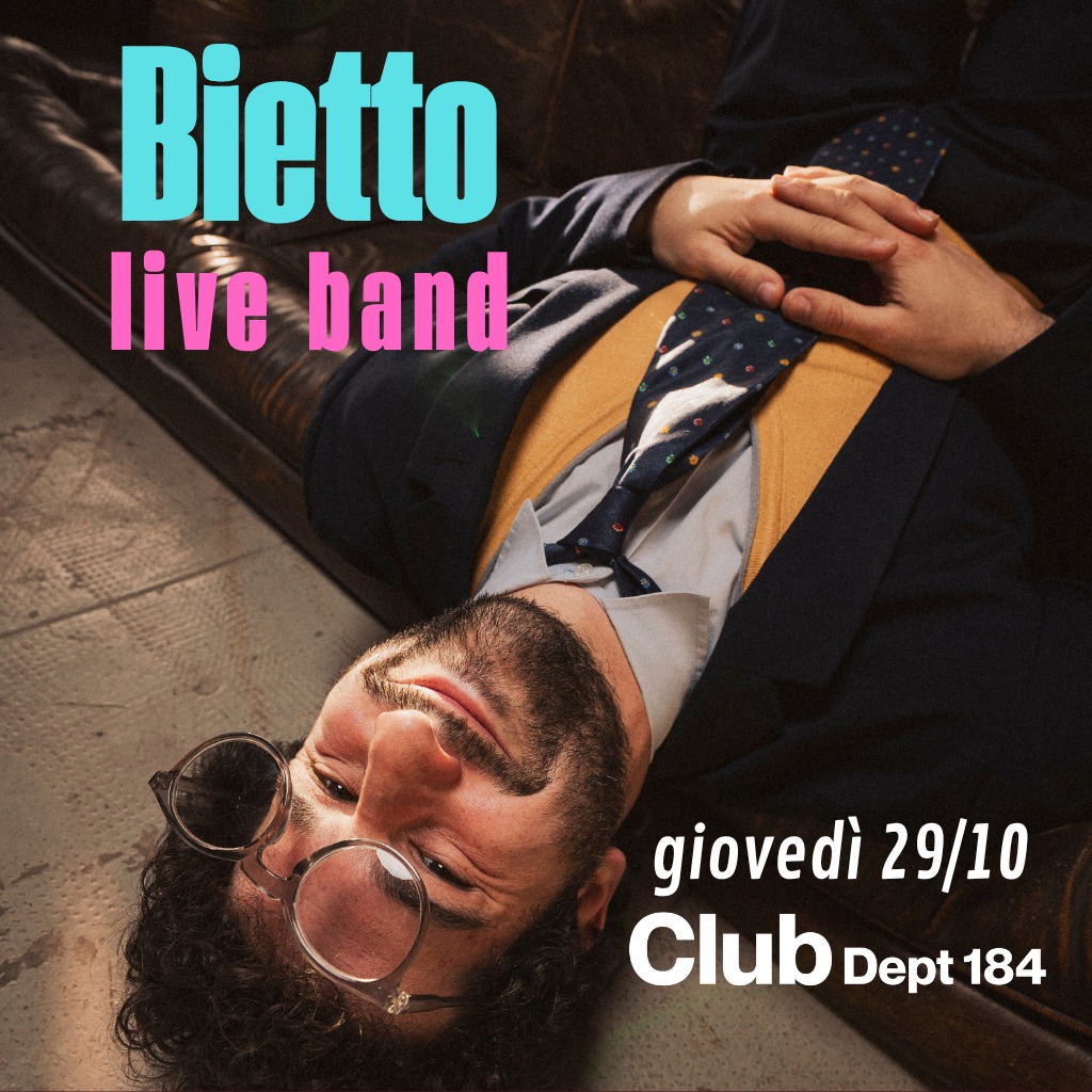 Locandina di Bietto Live Band @ Club Dept 184