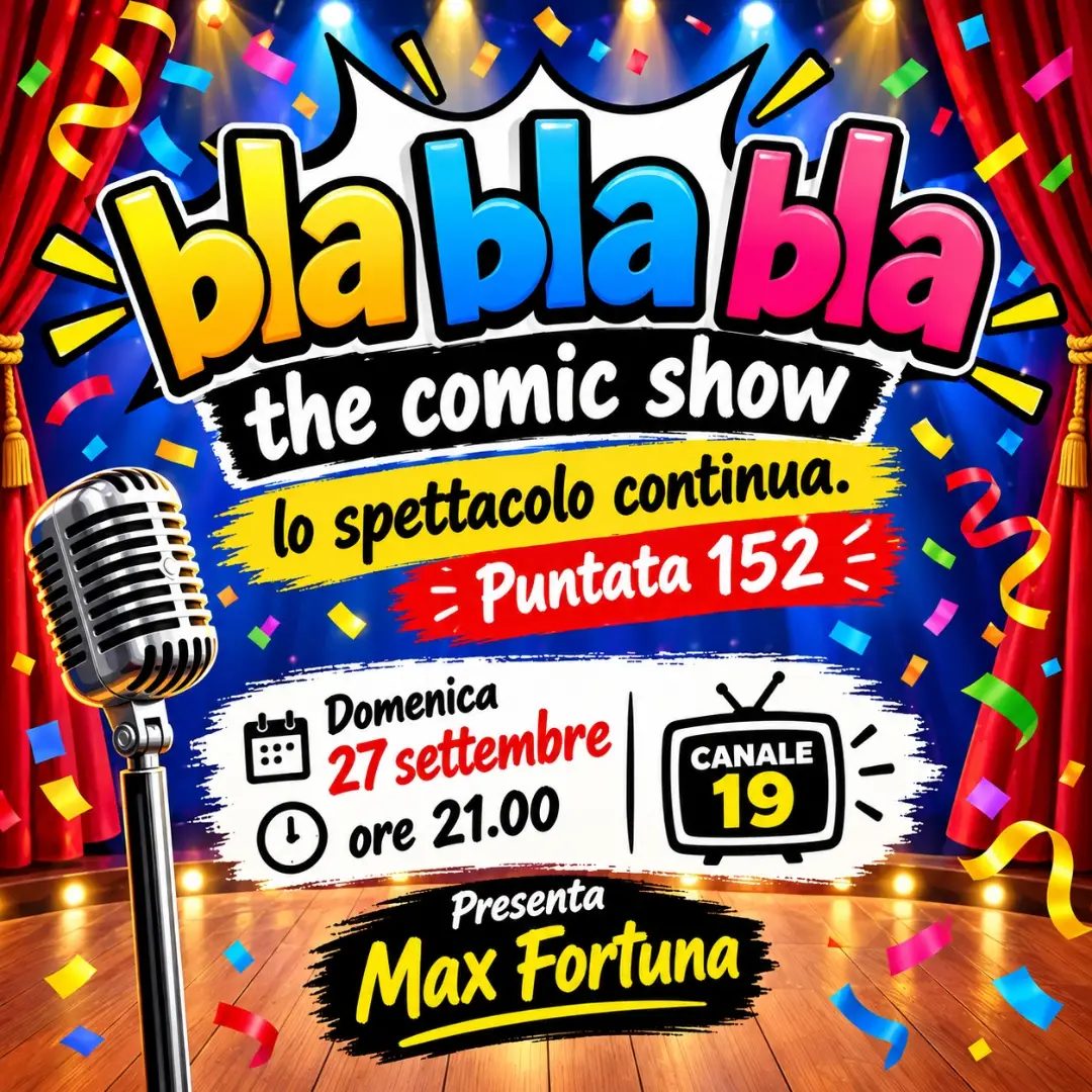 Locandina di Bla Bla Bla – Puntata 152