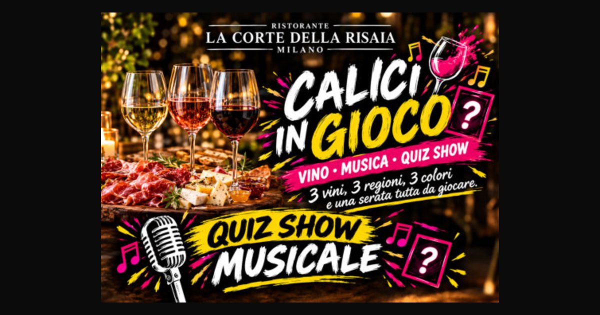 Locandina di Calici In Gioco (degustazione Vino E Quiz Show Musicale)