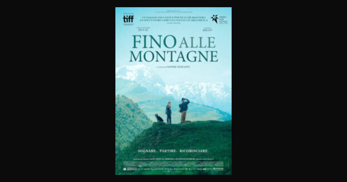 Locandina di Che ne sa il desiderio del limite? – Fino alle montagne