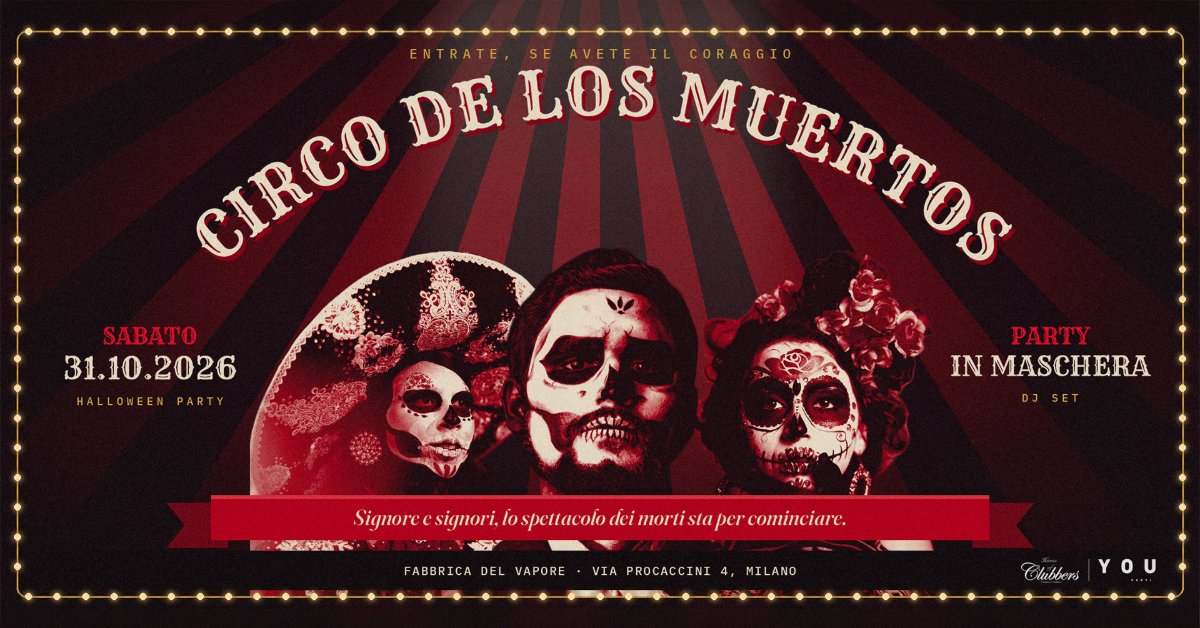 Locandina di CIRCO DE LOS MUERTOS / Halloween Party 2026