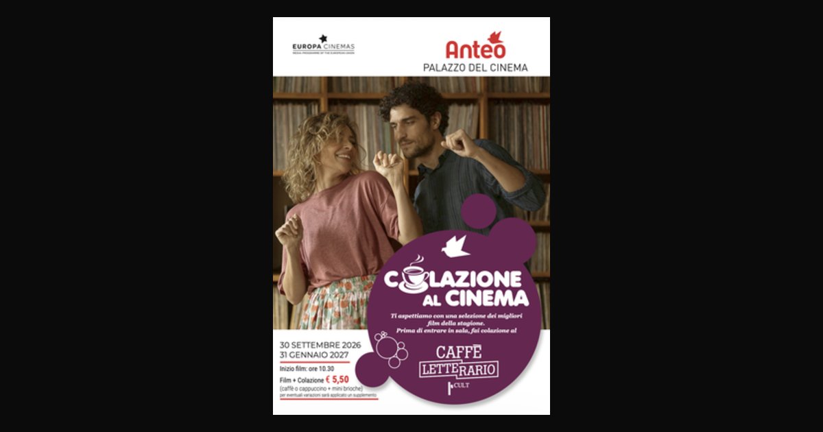 Locandina di COLAZIONE AL CINEMA: Film + Colazione € 5,50!