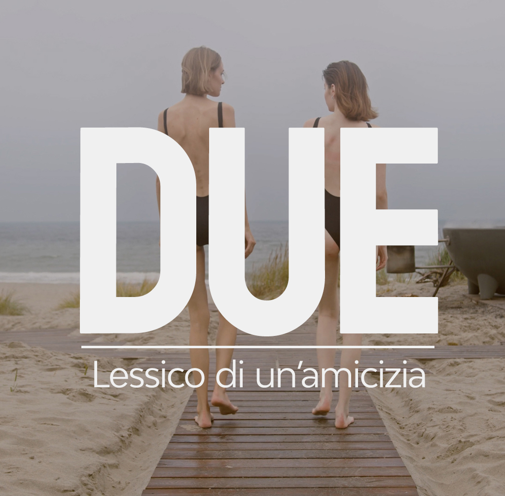 Locandina di Due – Lessico di un’amicizia
