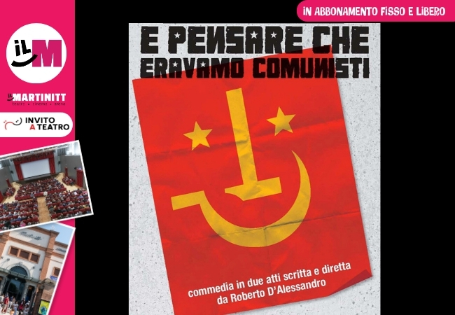 Locandina di E pensare che eravamo comunisti