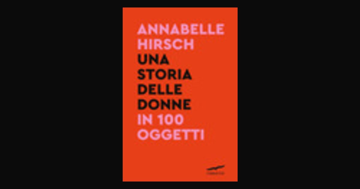 Locandina di Eppure sentire: Una storia delle donne in 100 oggetti