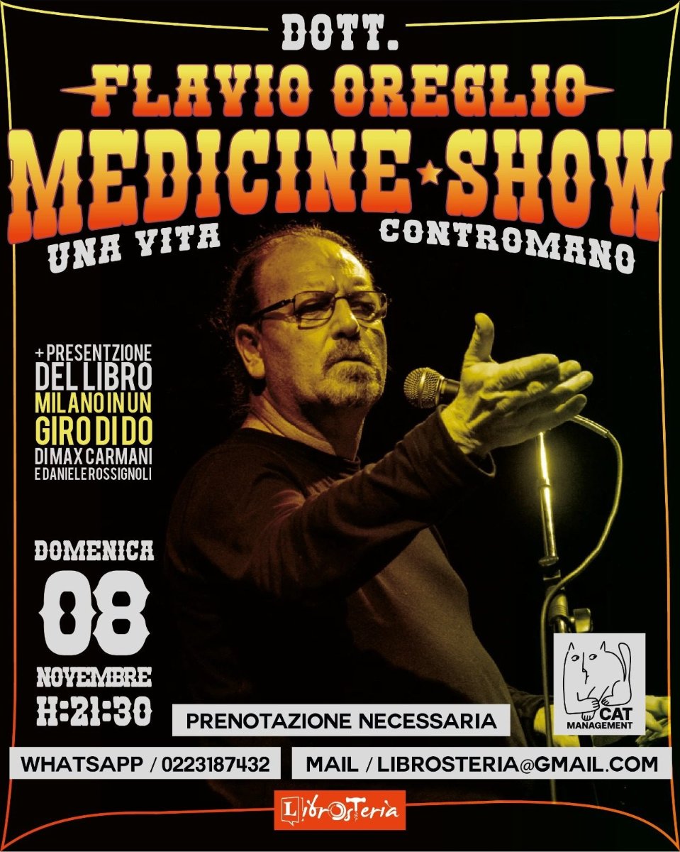 Locandina di Flavio Oreglio Medicine Show – Una vita contromano