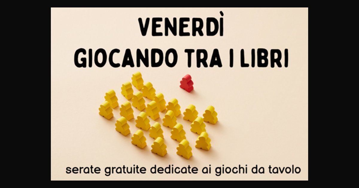 Locandina di Giocando tra i libri: Serate gratuite di giochi da tavolo