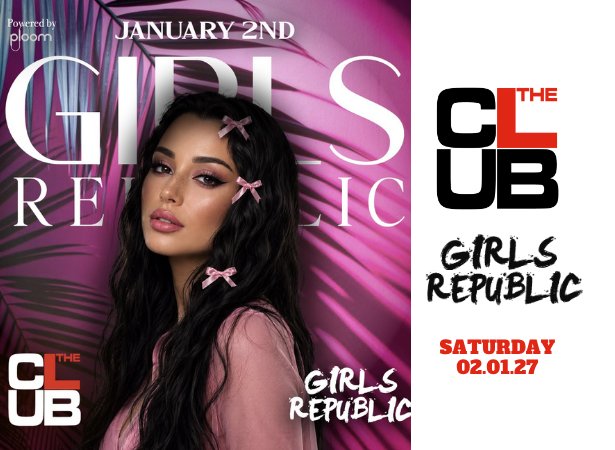 Locandina di GIRLS REPUBLIC - Saturday 2 January 2027