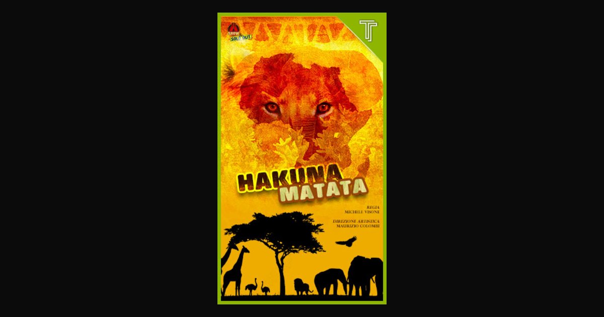 Locandina di HAKUNA MATATA
