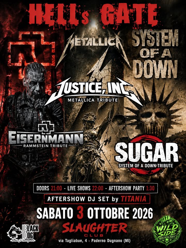 Locandina di Hell’s Gate Eisernmann (Rammstein), Justice, Inc. (Metallica), Sugar (System Of A Down) – Slaughter