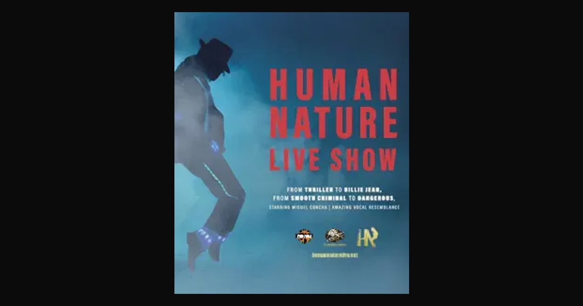 Locandina di “HUMAN NATURE LIVE SHOW” TRIBUTO A MICHAEL JACKSON