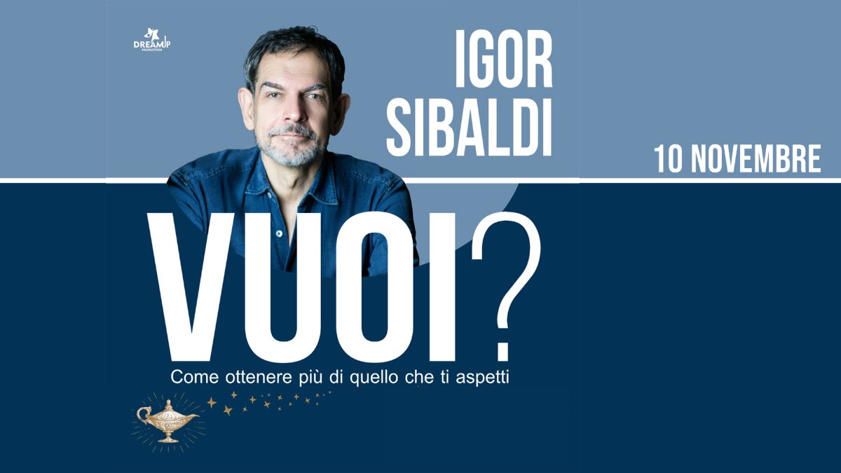 Locandina di Igor Sibaldi – Vuoi? Come ottenere più di quello che aspetti