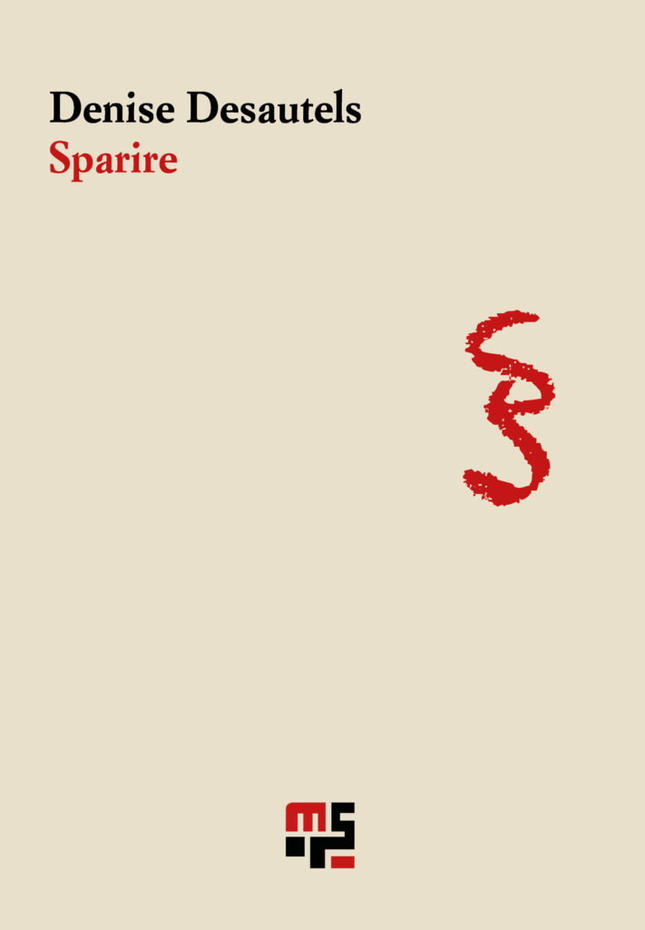 Locandina di Il corpo, l’assenza, la soglia. “Sparire” di Denise Desautels