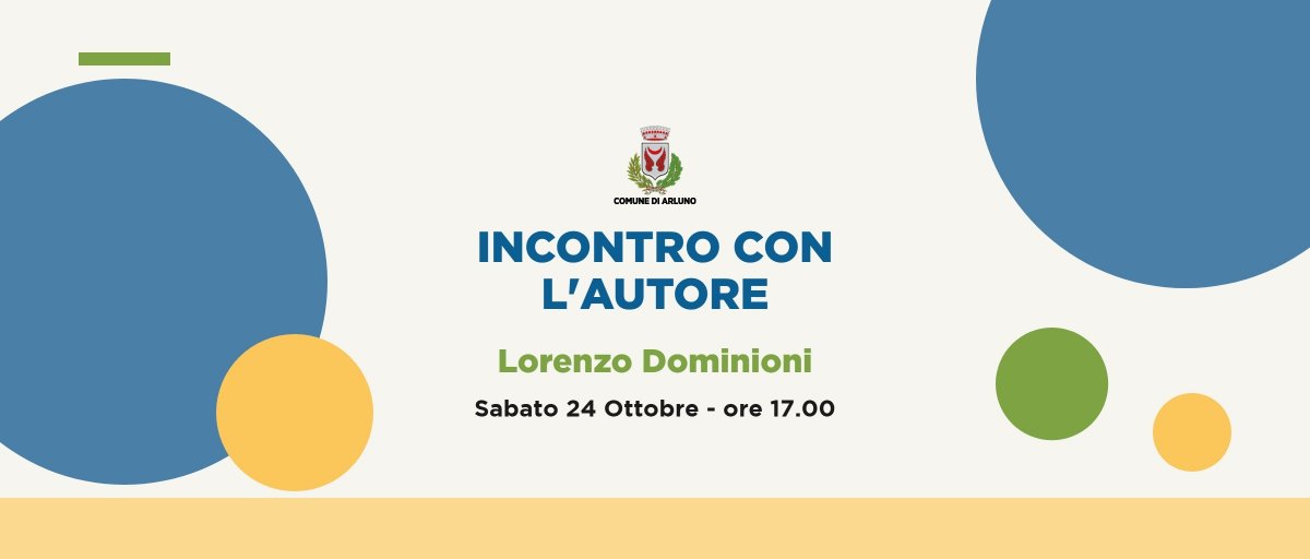 Locandina di Incontro con l'autore: Lorenzo Dominioni presenta "Mettiamoci una bella pietra sopra"
