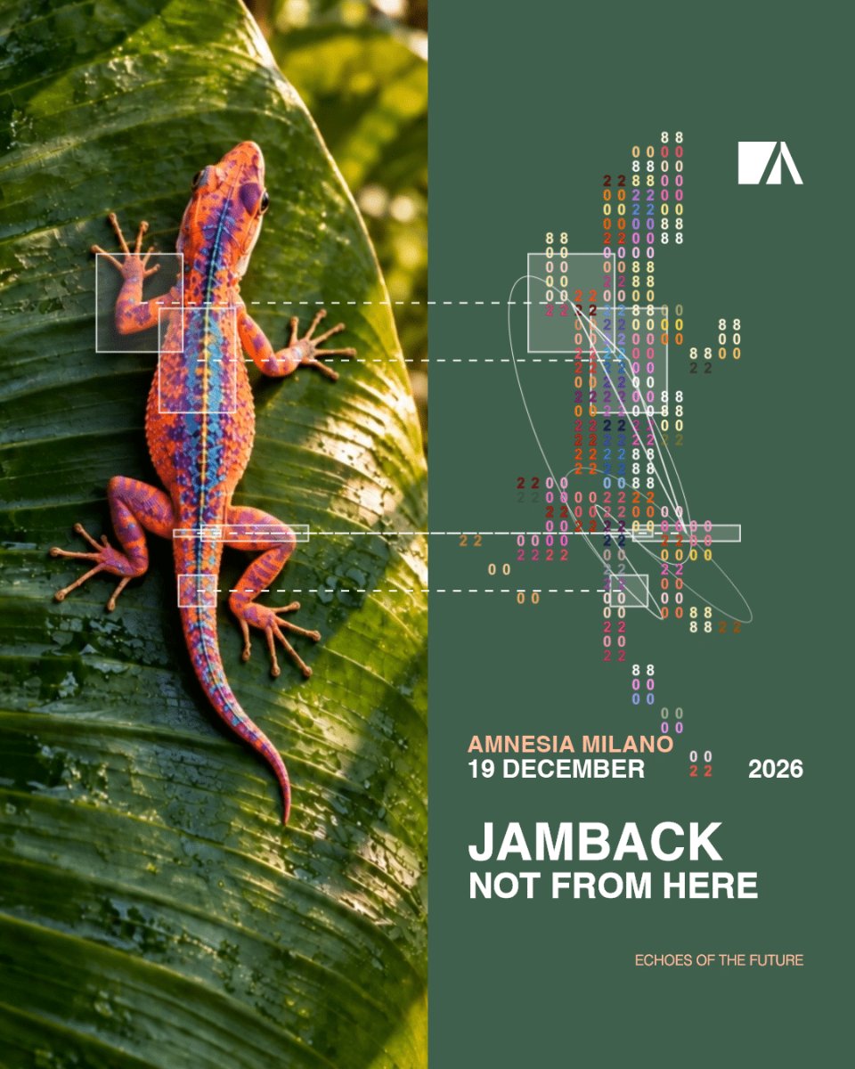 Locandina di JAMBACK + NOT FROM HERE @ AMNESIA MILANO