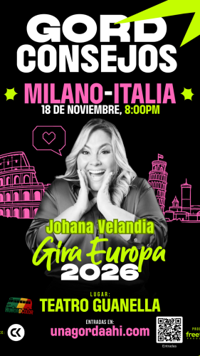 Locandina di Johana Velandia en Milán: GORDCONSEJOS
