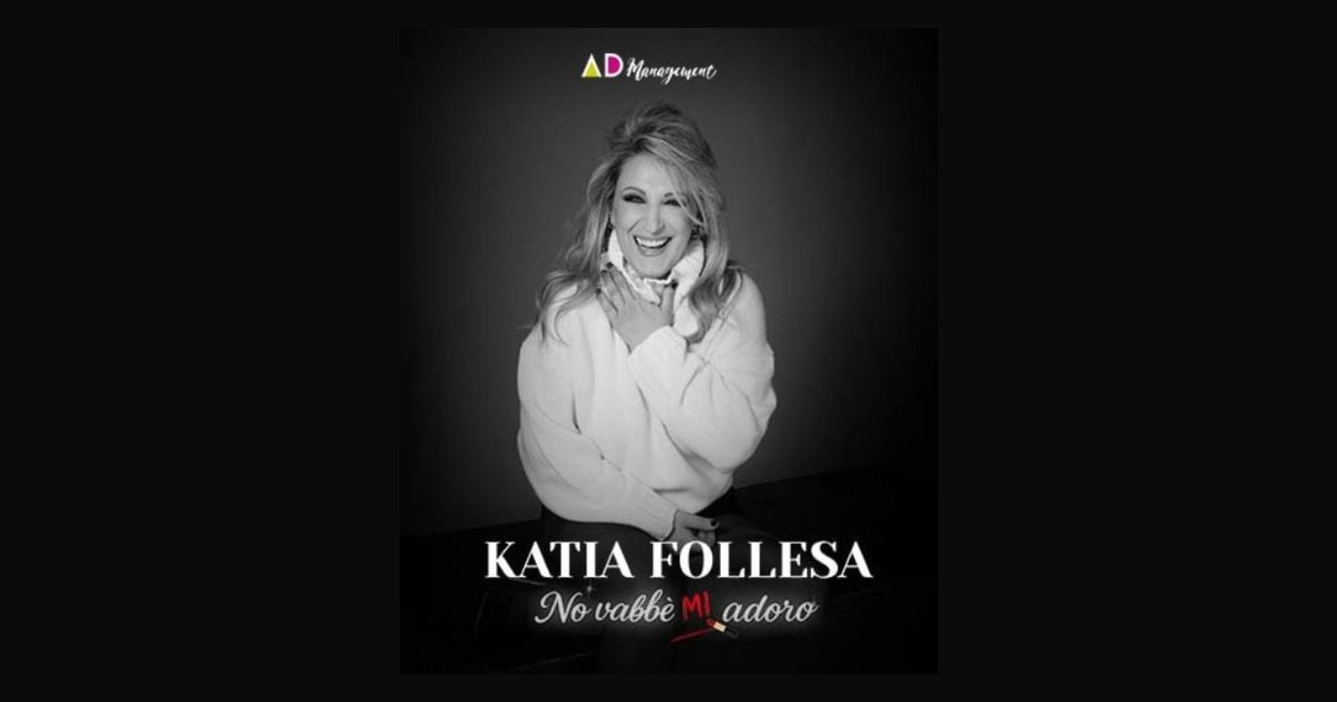 Locandina di Katia Follesa - No Vabbè Mi Adoro