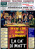 Locandina di LA CA’ DI MATT