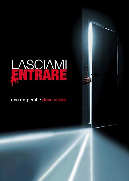 Locandina di LASCIAMI ENTRARE