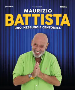 Locandina di Maurizio Battista – Uno, Nessuno e Centomila