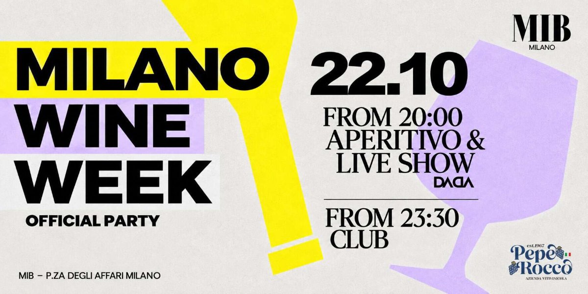 Locandina di Milano Wine Week Official Party al MIB