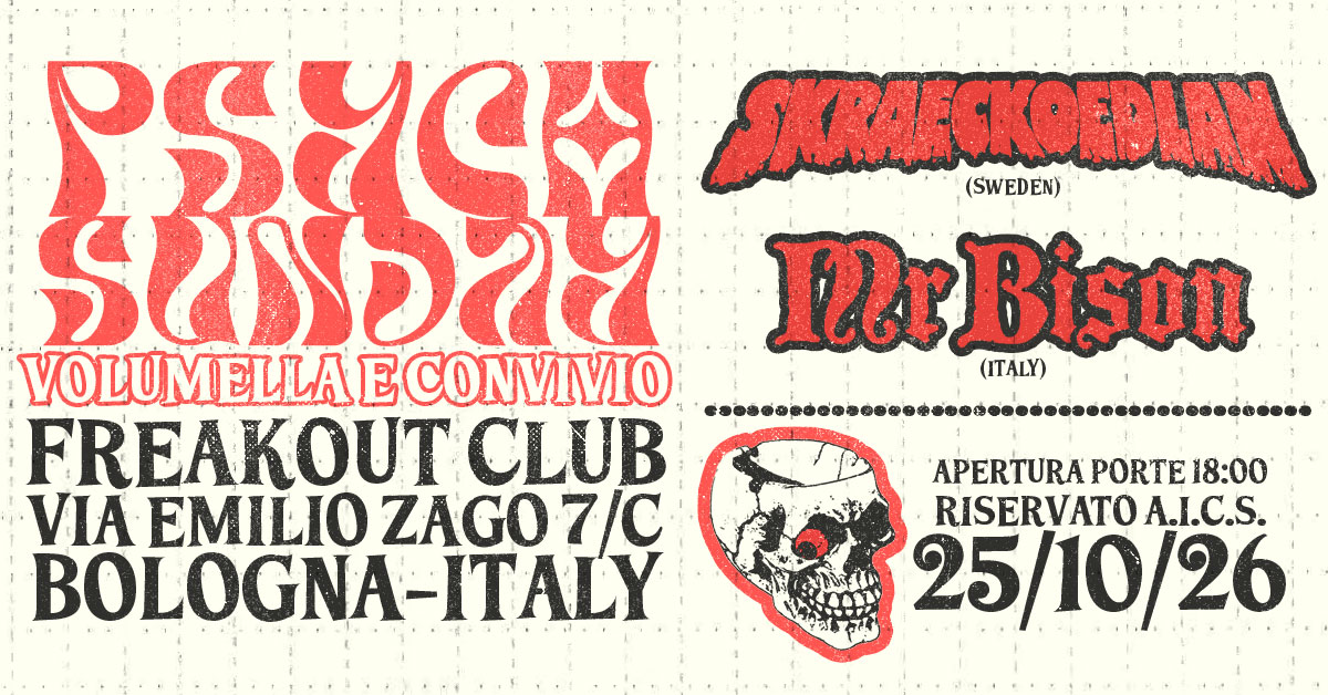 Locandina di Psych Sunday vol. XIV: Skraeckoedlan / Mr. Bison