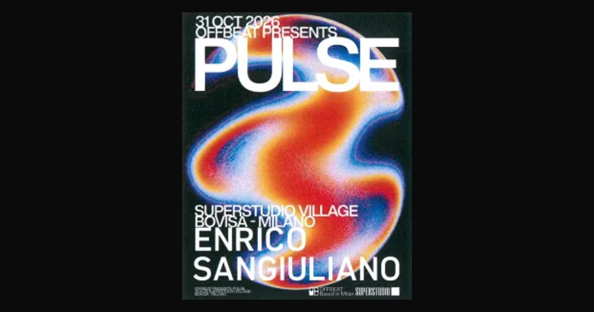 Locandina di PULSE pres. Enrico Sangiuliano | CUBE - Superstudio Village