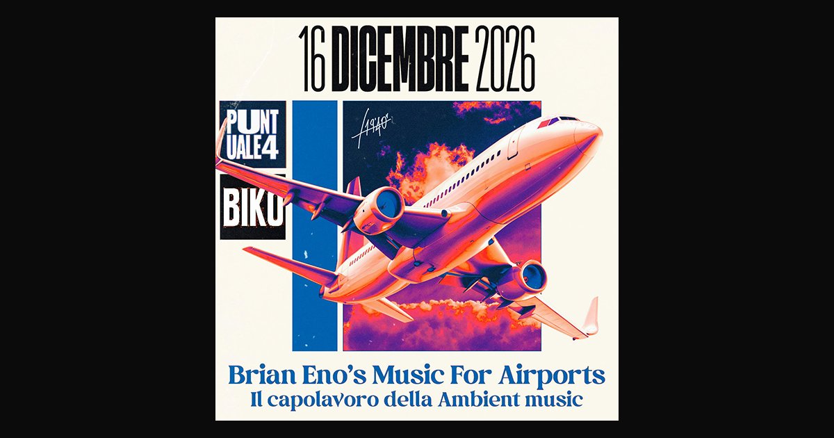 Locandina di Puntuale Festival 4 – BRIAN ENO's Music for Airports