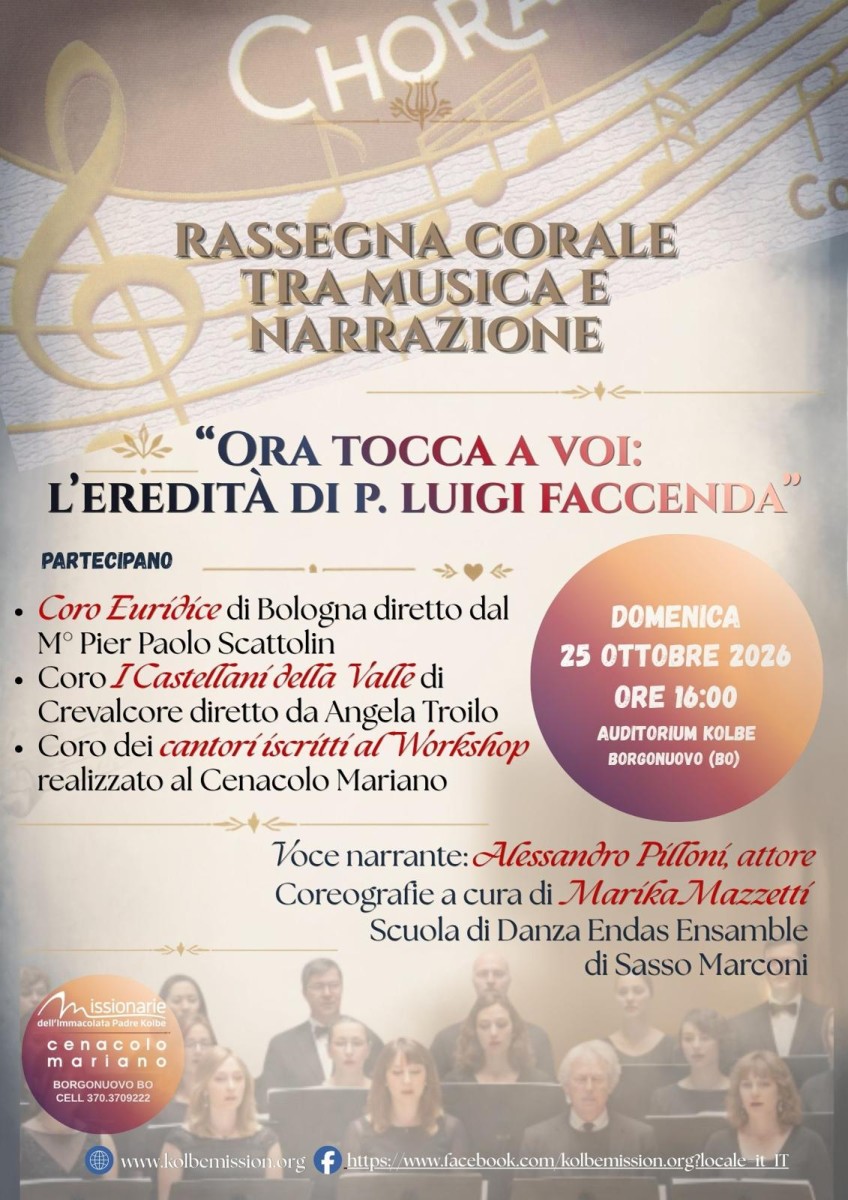 Locandina di Rassegna corale tra musica e narrazione: Ora tocca a voi: L’eredità di P. Luigi Faccenda