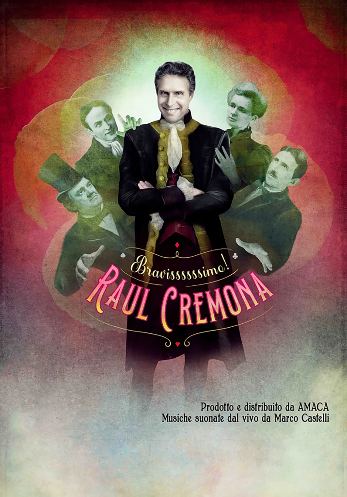 Locandina di Raul Cremona – Bravissssssimo!
