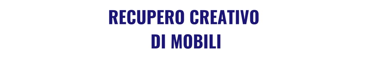 Locandina di Recupero Creativo di Mobili