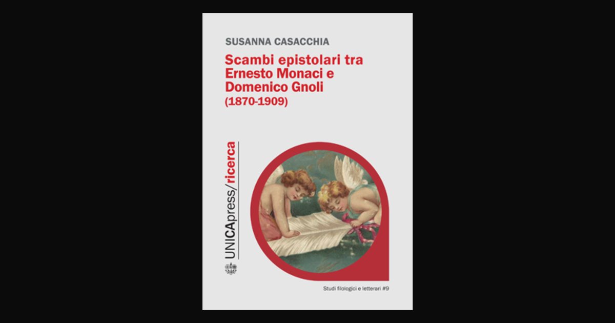 Locandina di Scambi epistolari tra Ernesto Monaci e Domenico Gnoli (1870-1909)