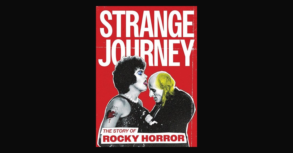 Locandina di STRANGE JOURNEY: THE STORY OF ROCKY HORROR