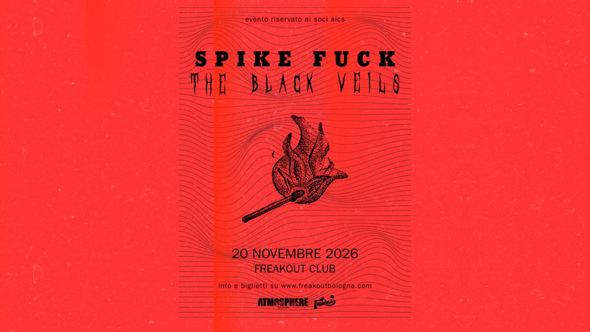 Locandina di The Black Veils, Spike Fuck