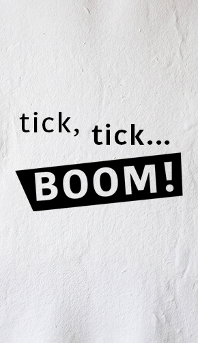 Locandina di Tick, Tick…Boom!
