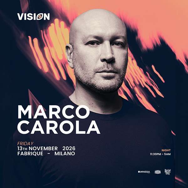 Locandina di Vision at Fabrique Milano w/ Marco Carola