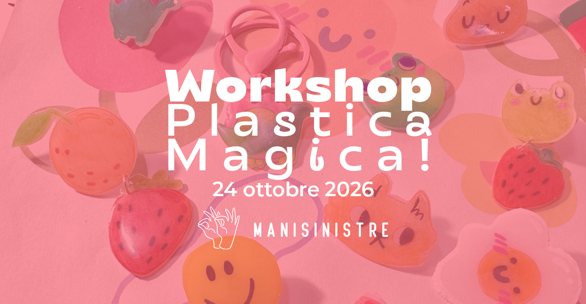 Locandina di Workshop creativo: Spille, orecchini e bottoni con la plastica termoretraibile!