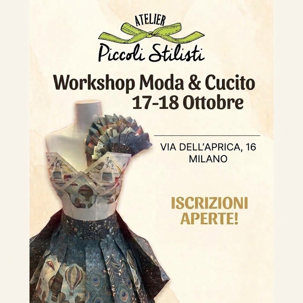 Locandina di Workshop moda e Cucito di Atelier Piccoli Stilisti