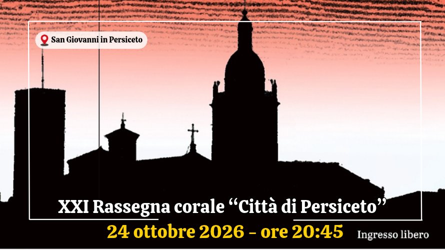 Locandina di XXI Rassegna Corale "Città di Persiceto"